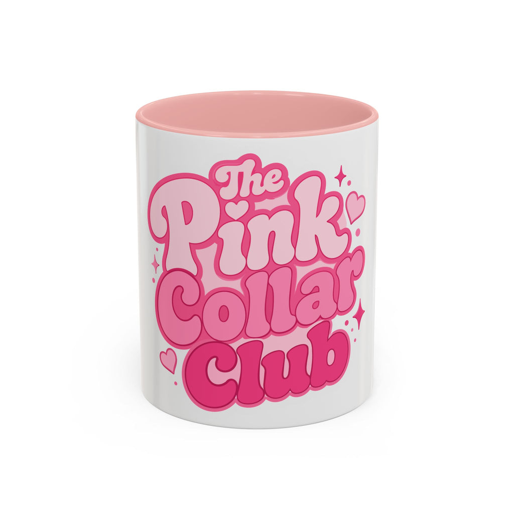 The Pink Collar Club Accent Coffee Mug — Cute Feminine Pink Typography 11/15oz