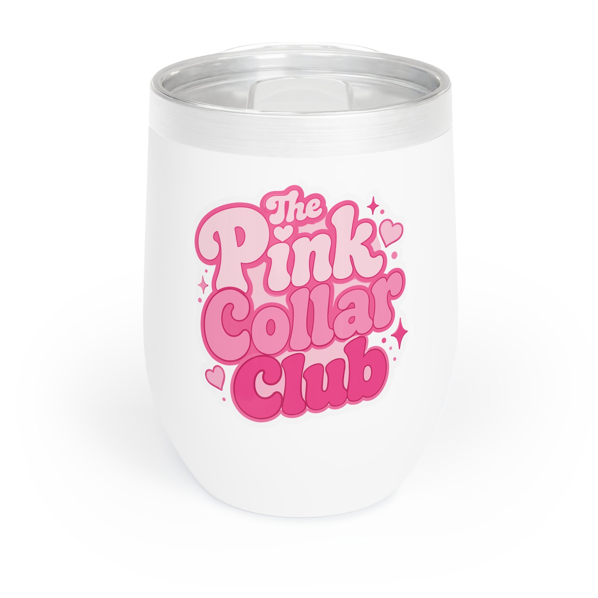 The Pink Collar Club- Chill Wine Tumbler