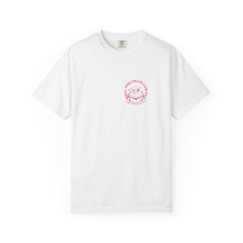 Pink Collar Club T-Shirt — Back Graphic School/Teacher Design