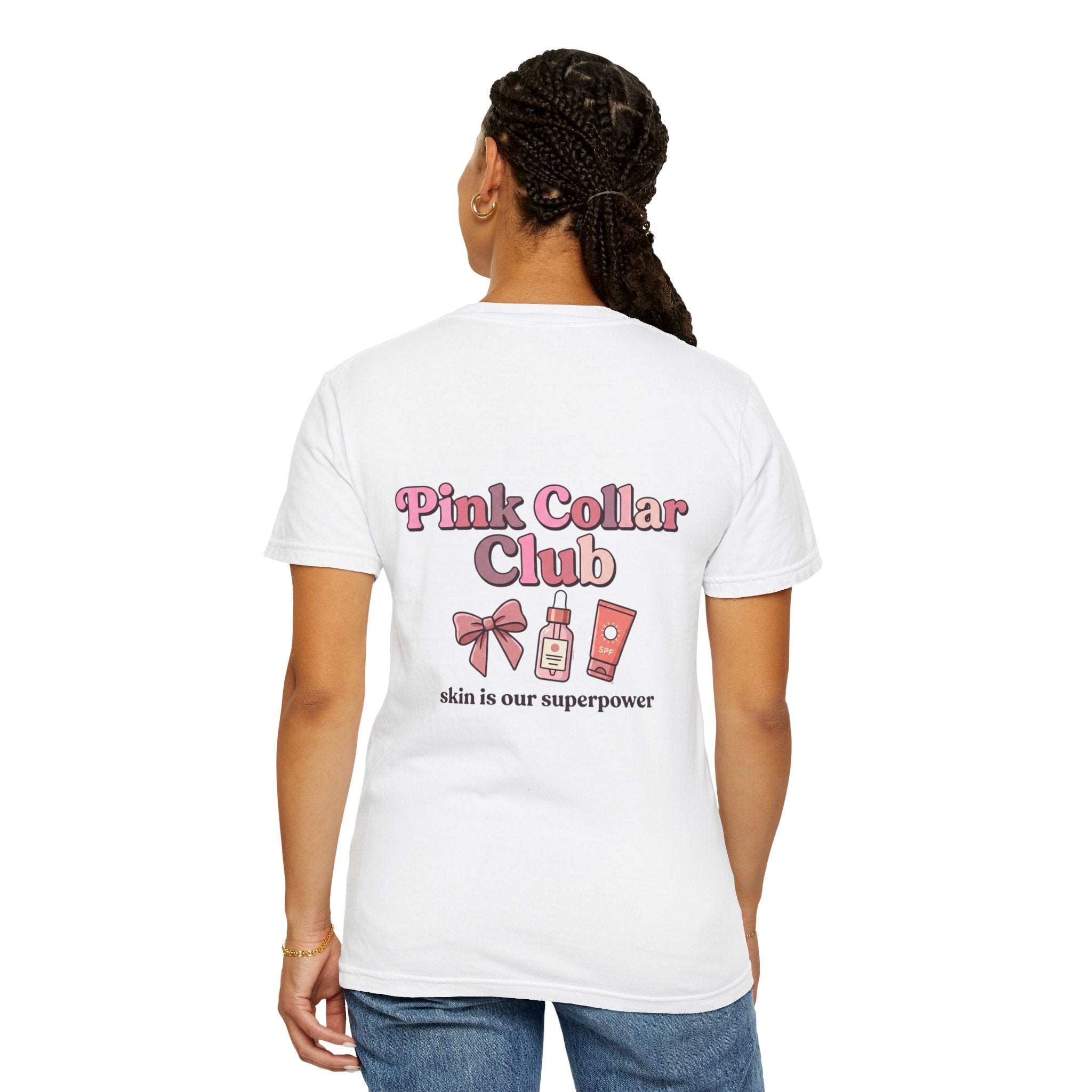 T-Shirt - Pink Collar Club Skincare Tee (“skin is our superpower”)