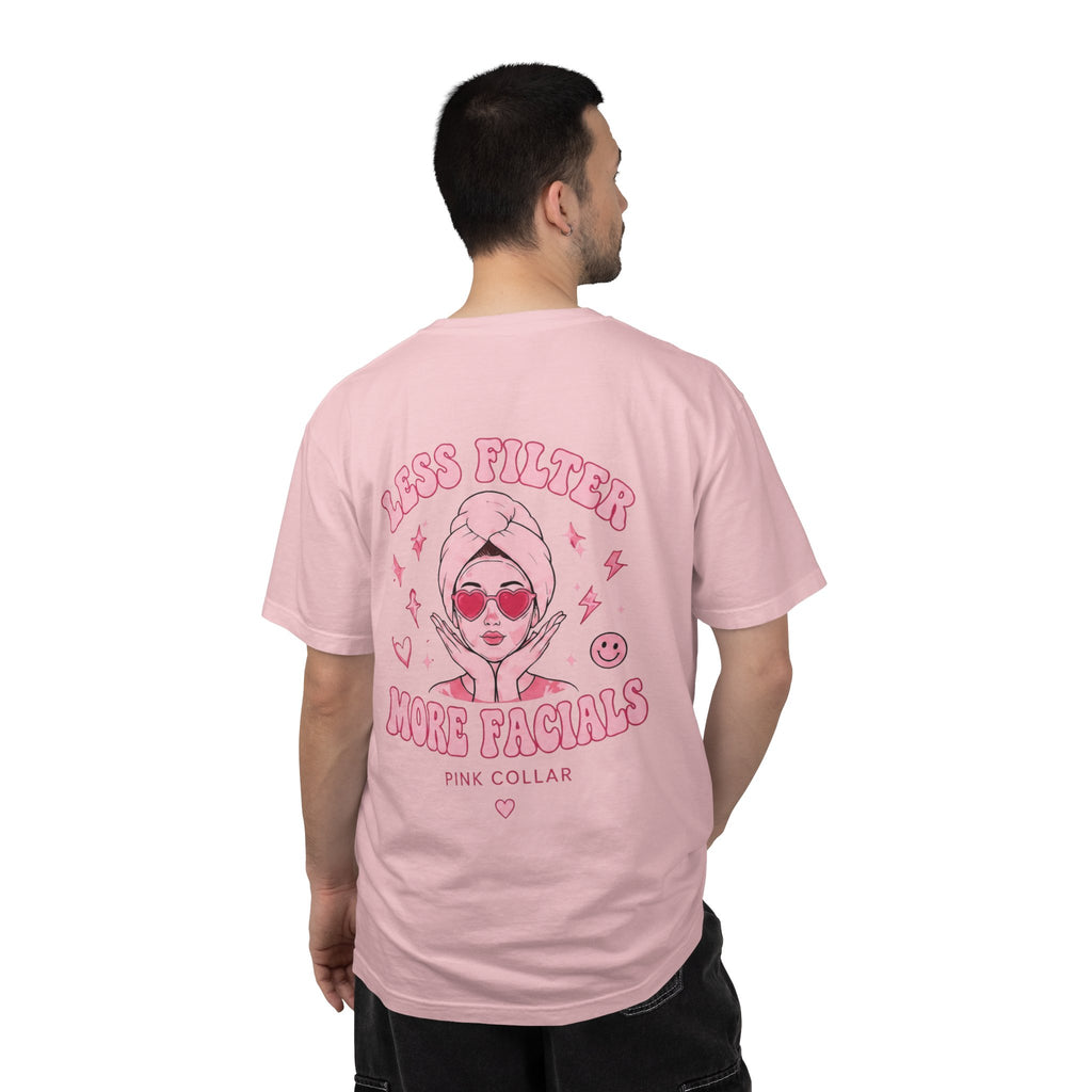 Facial T-Shirt — "Less Filter More Facials" Pink Spa Graphic Tee