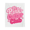Velveteen Blanket — "The Pink Collar Club" Plush Throw for Cozy Gifts & Self-Care