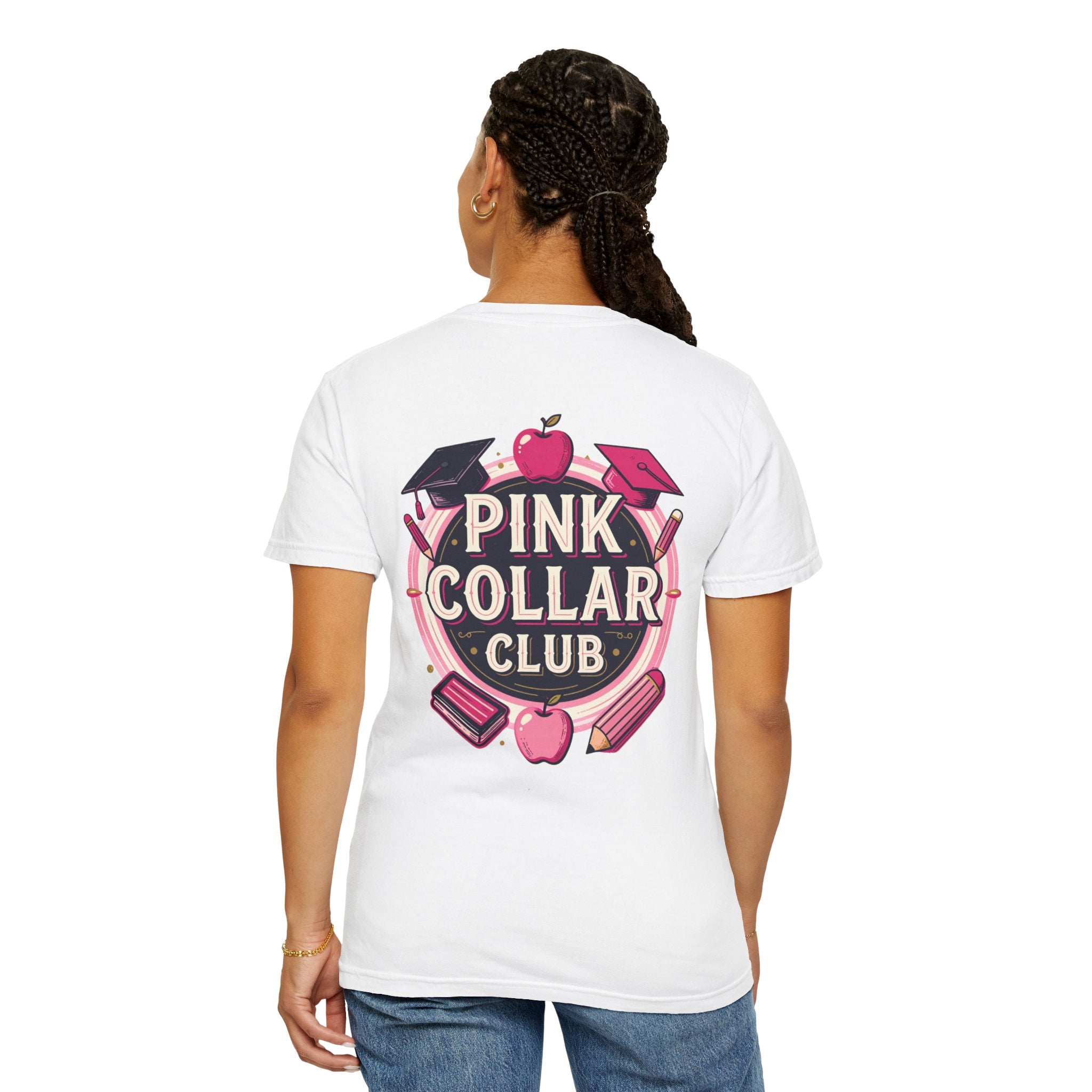 Pink Collar Club T-Shirt — Back Graphic School/Teacher Design
