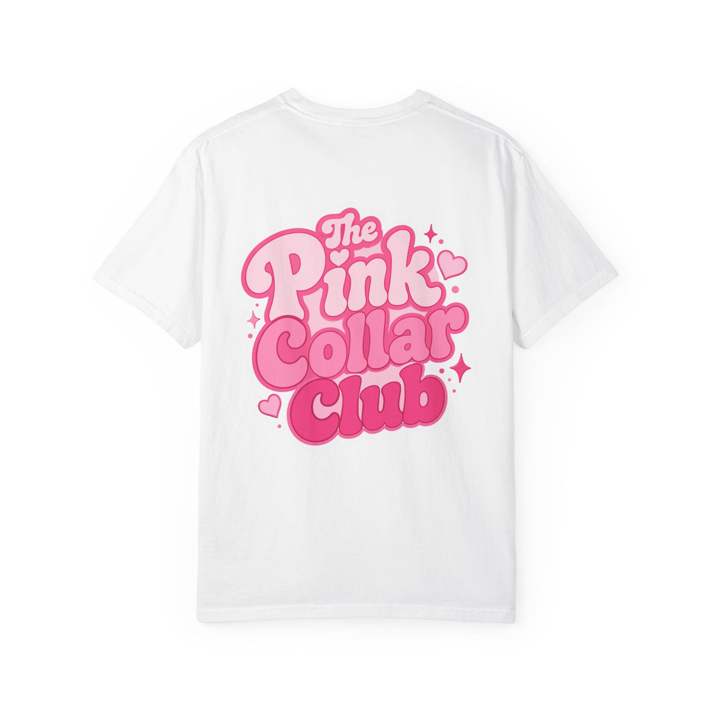 The Pink Collar Club T-Shirt