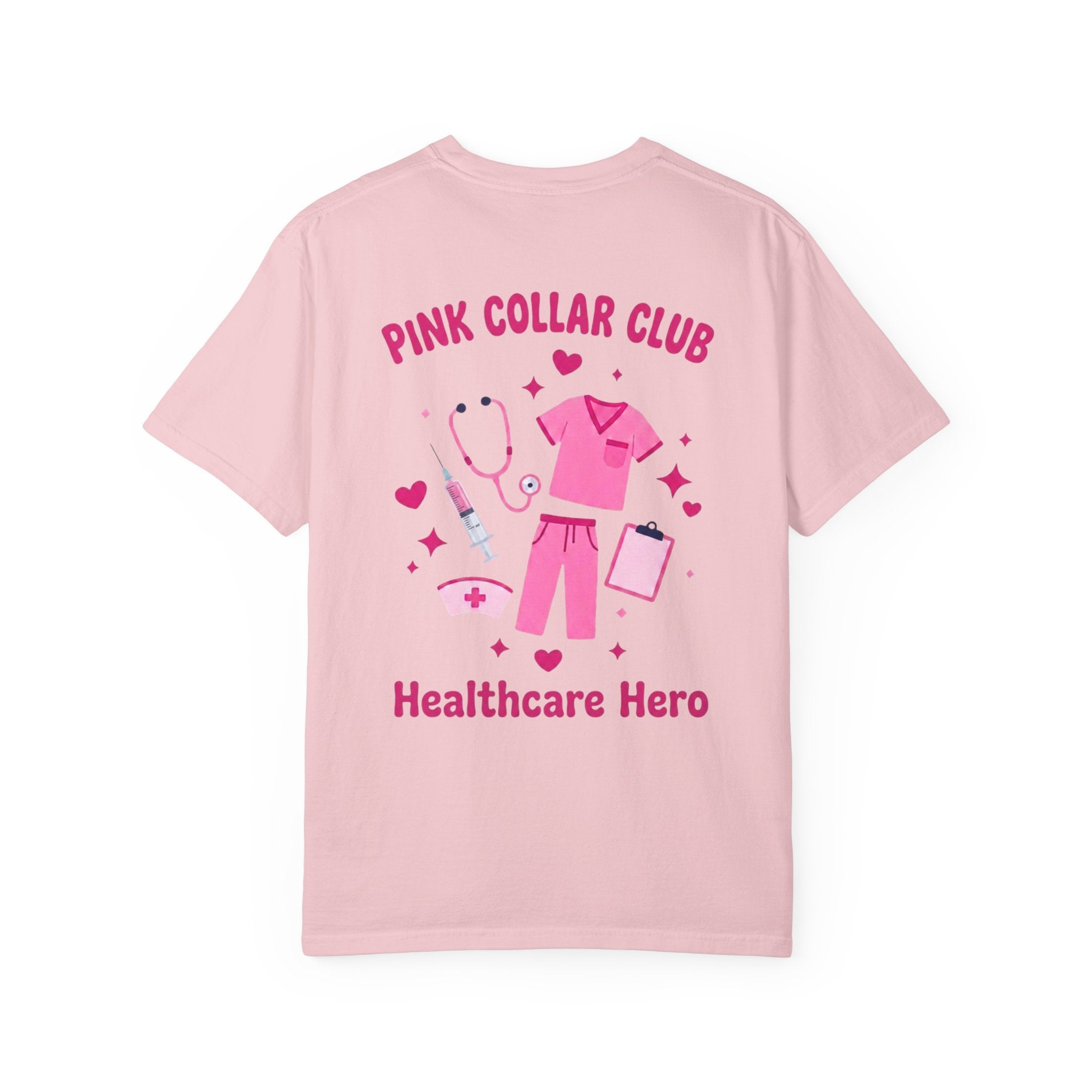 Pink Collar Club Healthcare Hero T-Shirt